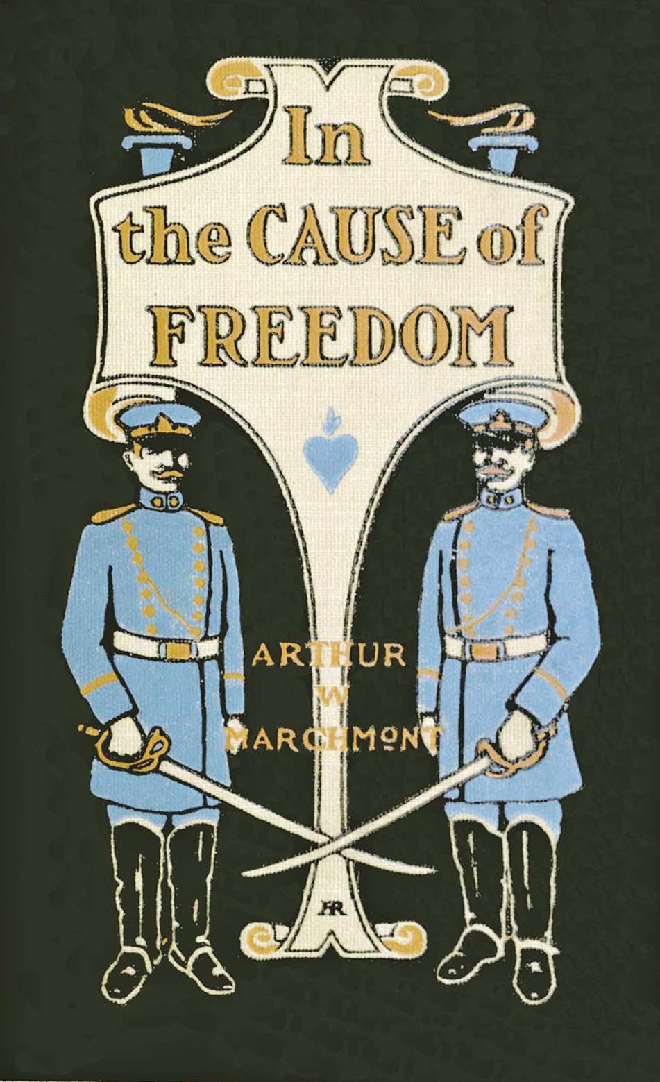 In the Cause of Freedom