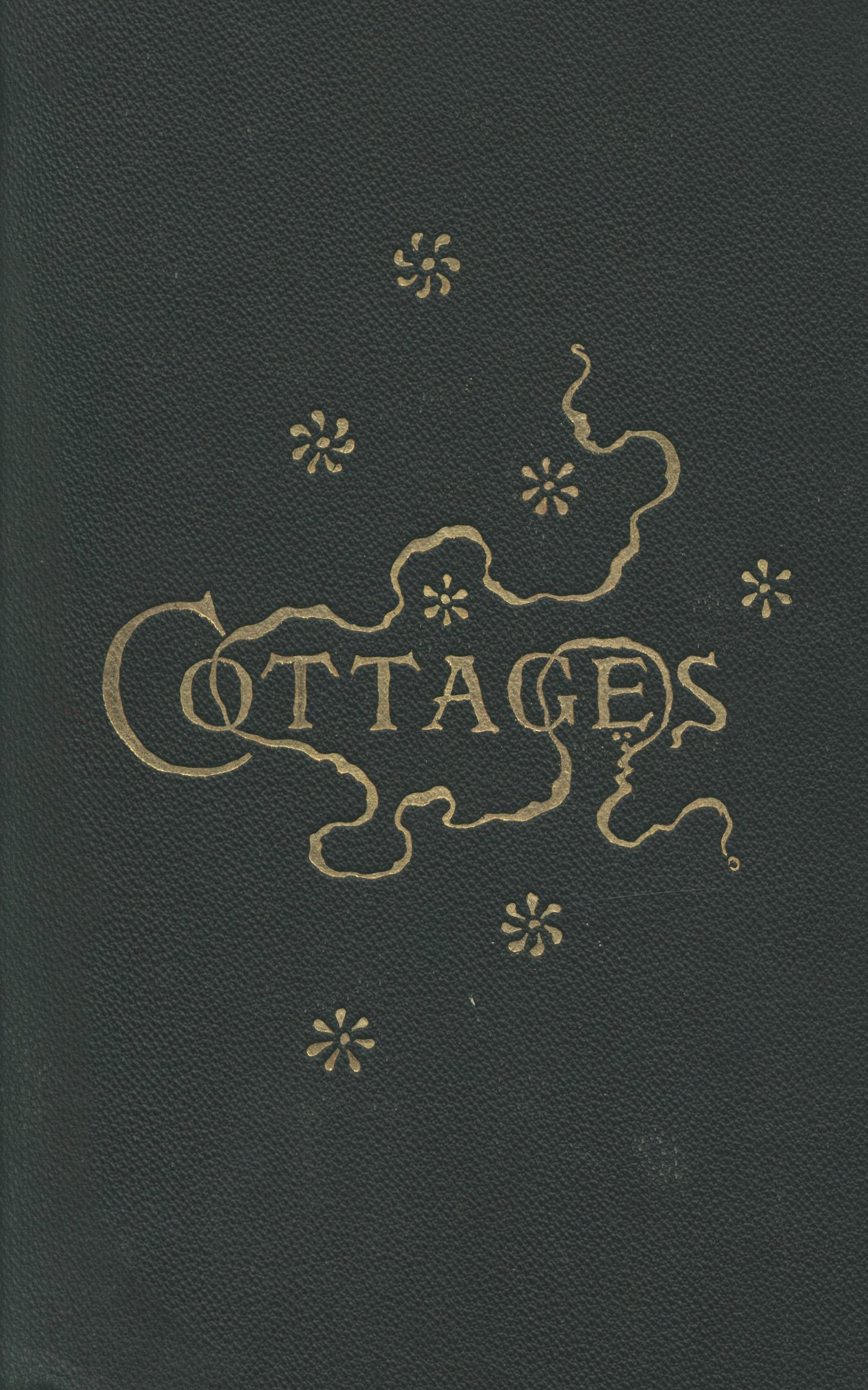Cottages; or, Hints on Economical Building Cottages; or, Hints on Economical Building