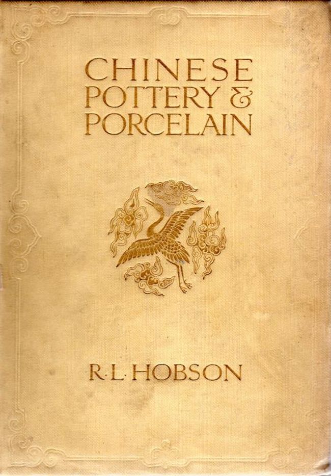 Chinese pottery and porcelain; vol. 1. Pottery and early wares Chinese pottery and porcelain; vol. 1. Pottery and early wares