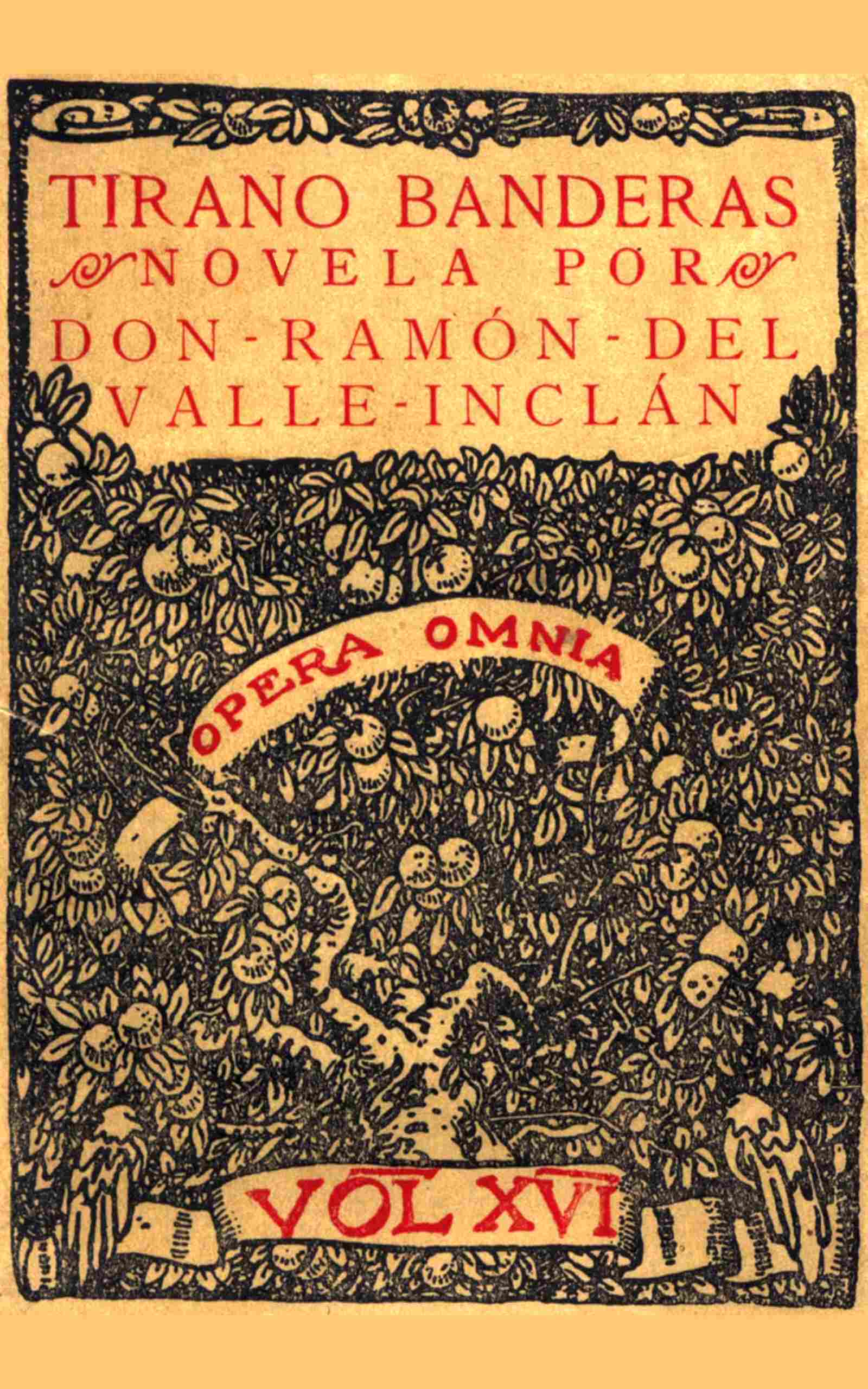 Tirano Banderas: Novela de tierra caliente Tirano Banderas: Novela de tierra caliente