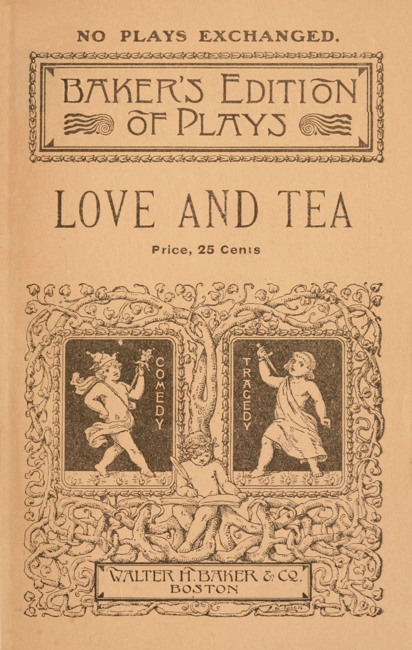 Love and tea: A comedy-drama of colonial times in two acts Love and tea: A comedy-drama of colonial times in two acts