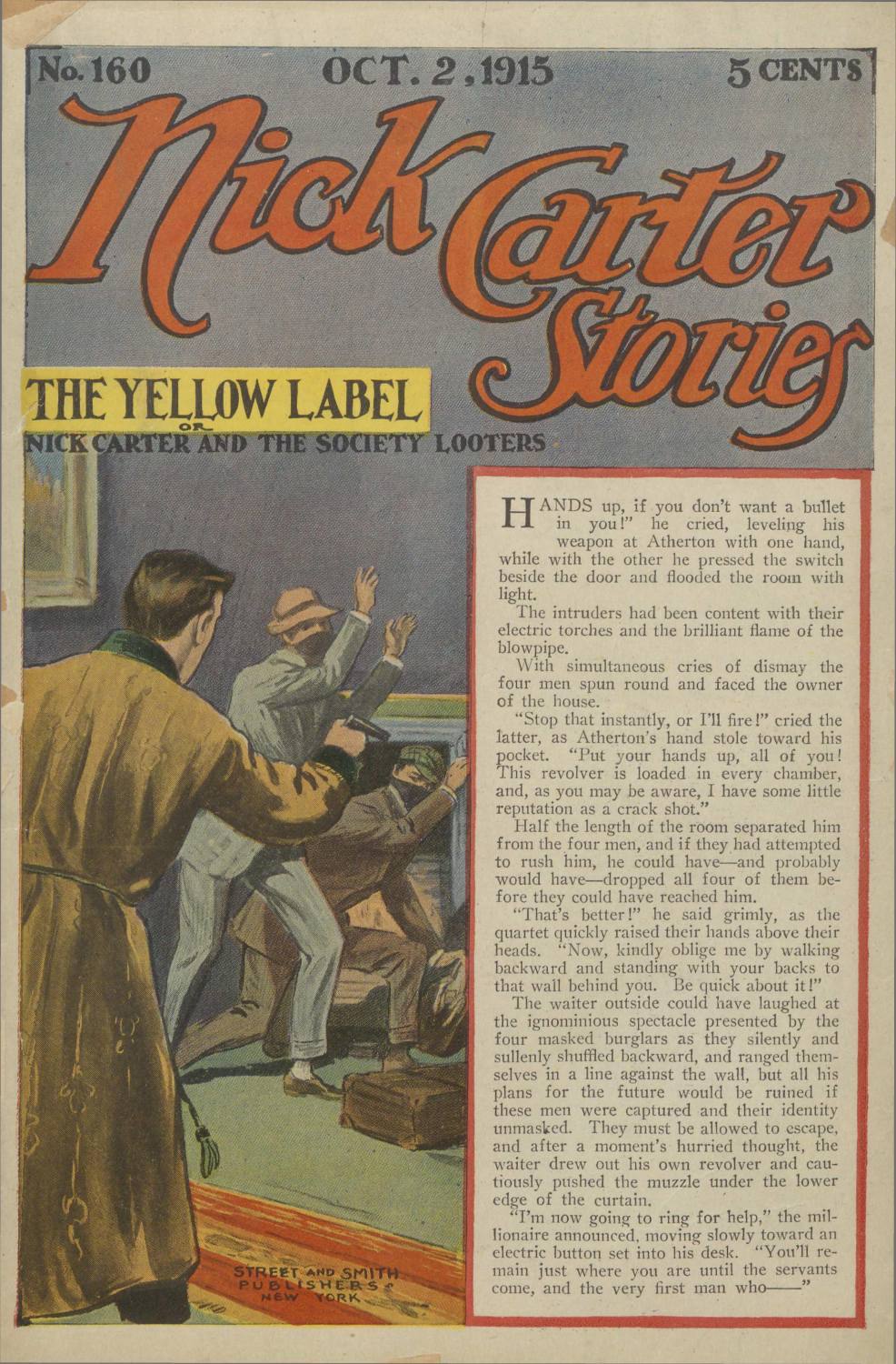 Nick Carter Stories No. 160, October 2, 1915: The Yellow Label; or, Nick Carter and the Society Looters. Nick Carter Stories No. 160, October 2, 1915: The Yellow Label; or, Nick Carter and the Society Looters.