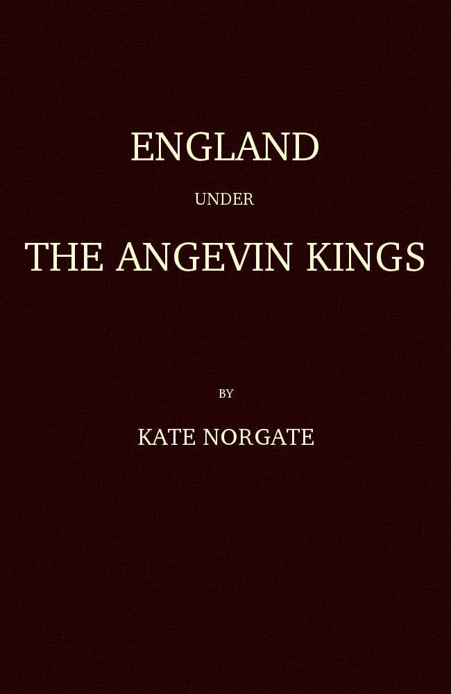 England under the Angevin Kings, Volumes I and II