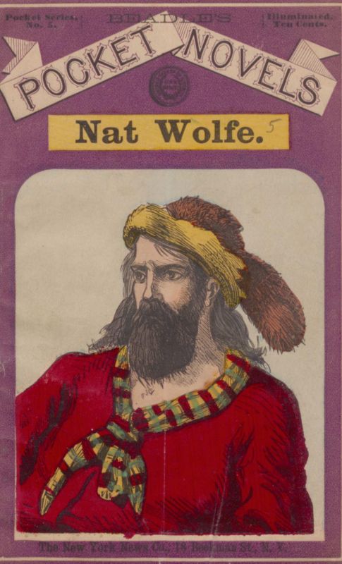 Nat Wolfe; ya da, Altın avcıları: Pike's Peak ve New York'un bir aşk hikayesi