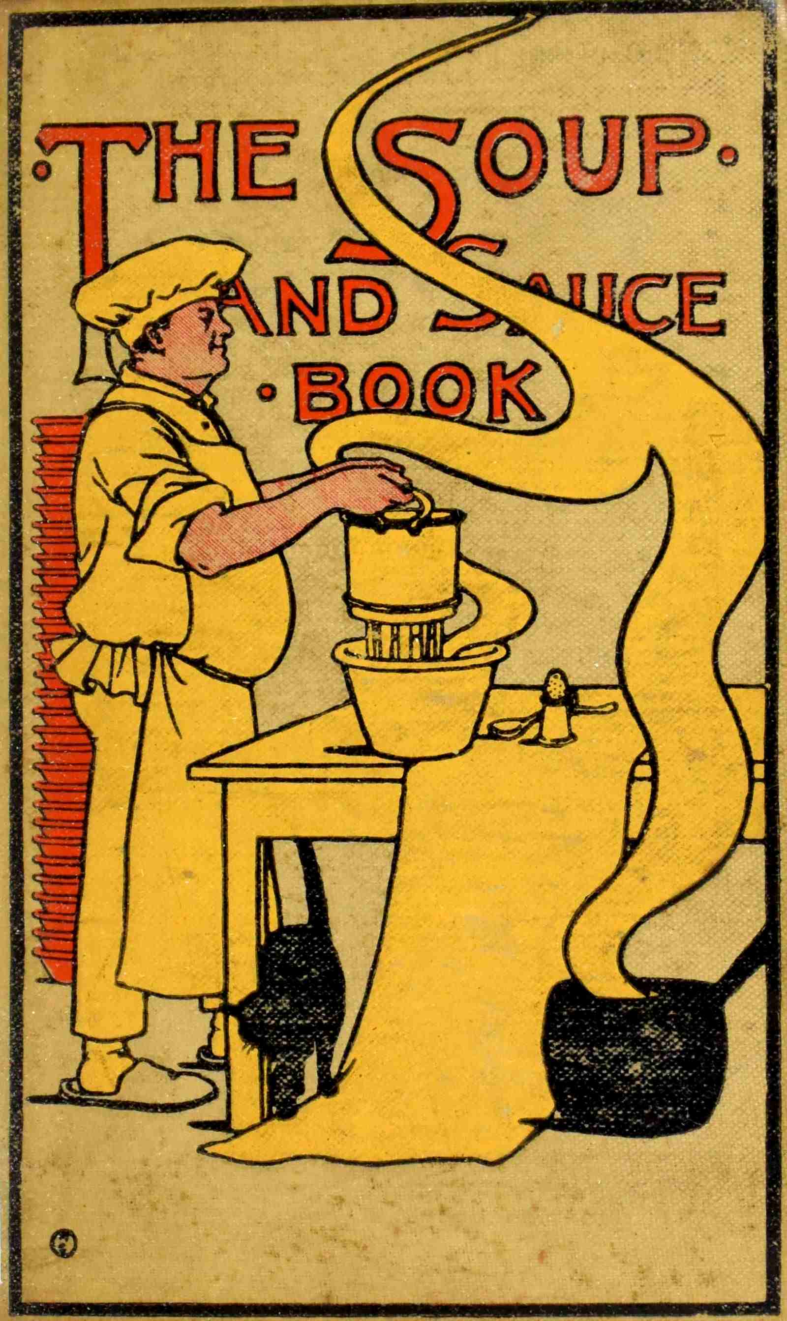 The soup and sauce book The soup and sauce book