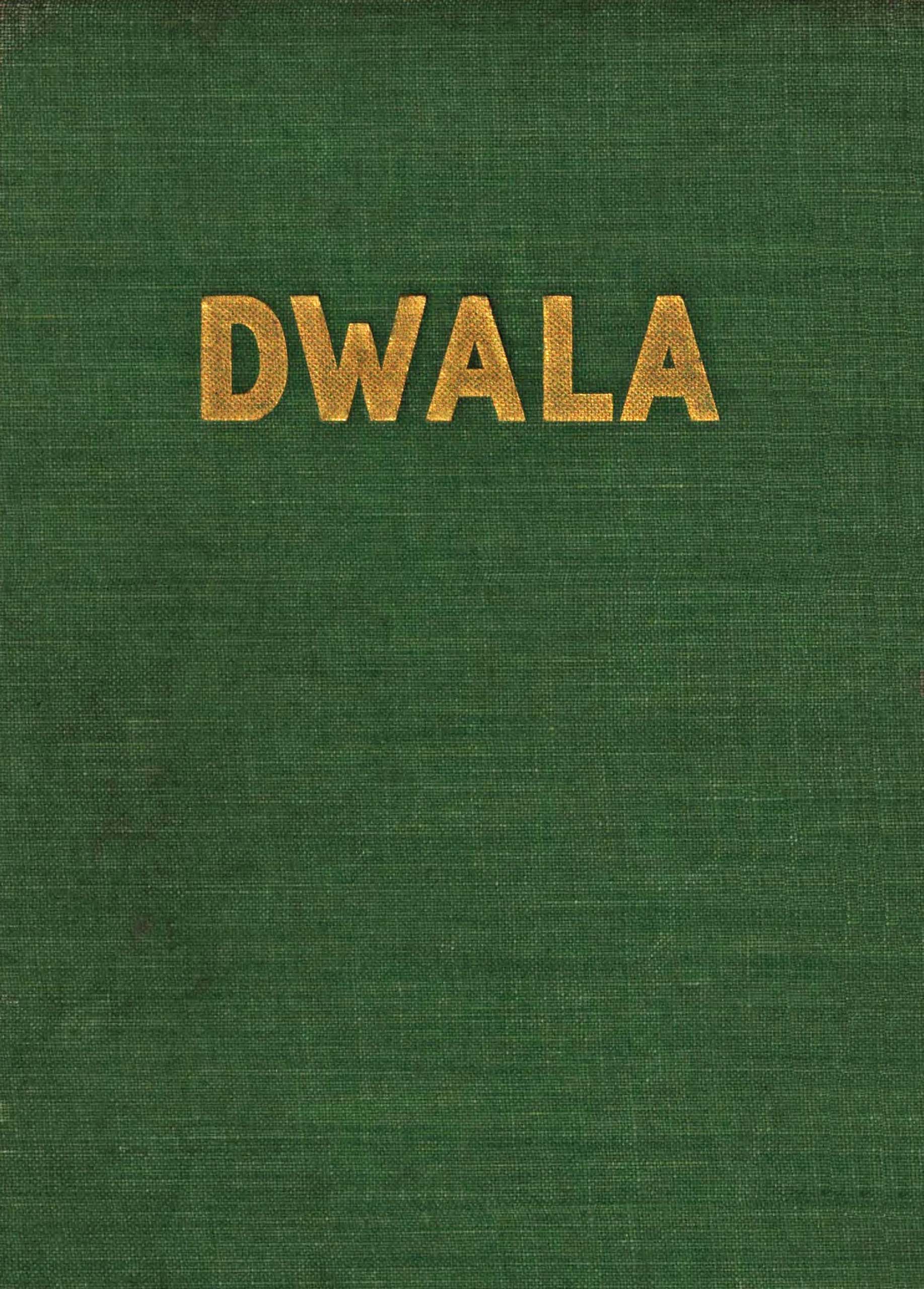 Dwala: A romance Dwala: A romance