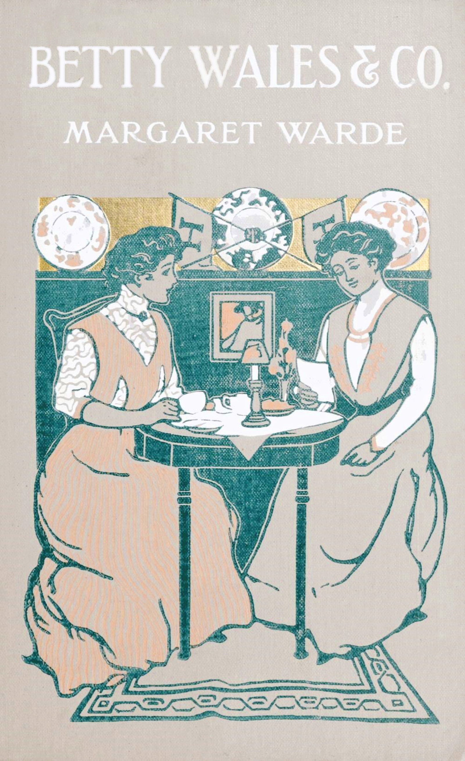 Betty Wales & Co.: A story for girls Betty Wales & Co.: A story for girls
