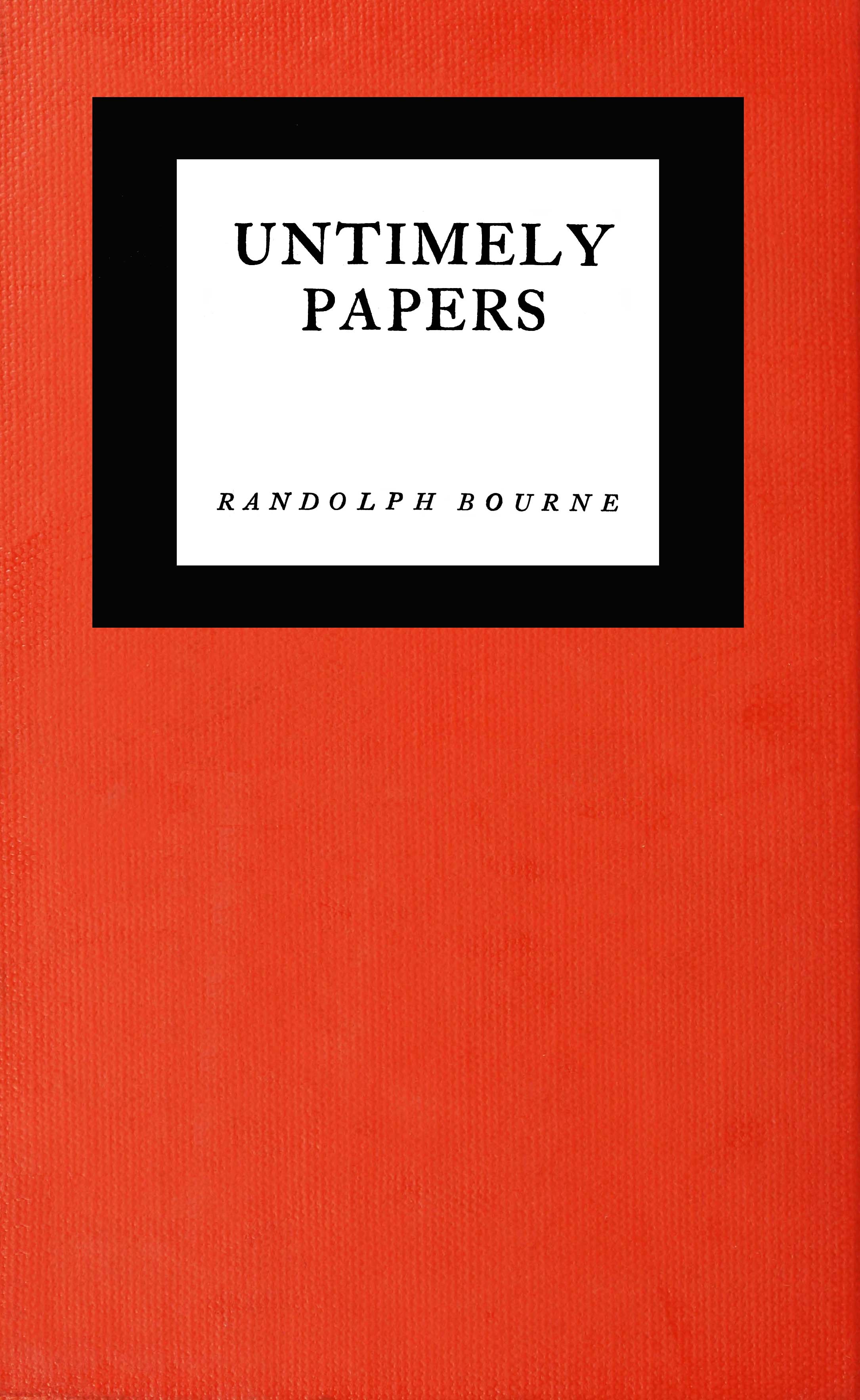 Untimely papers Untimely papers