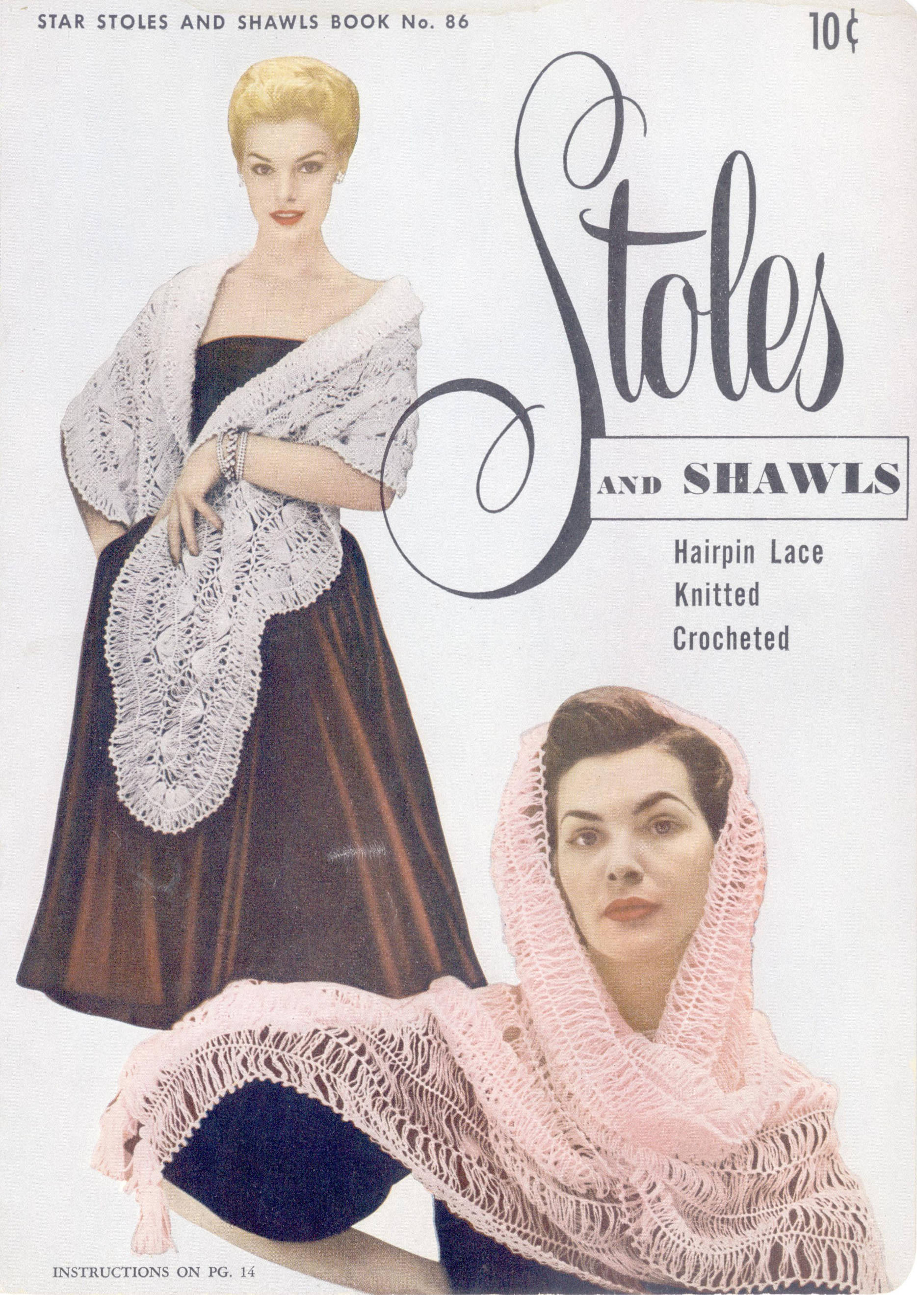 Stoles and shawls: hairpin lace, knitted, crocheted Stoles and shawls: hairpin lace, knitted, crocheted