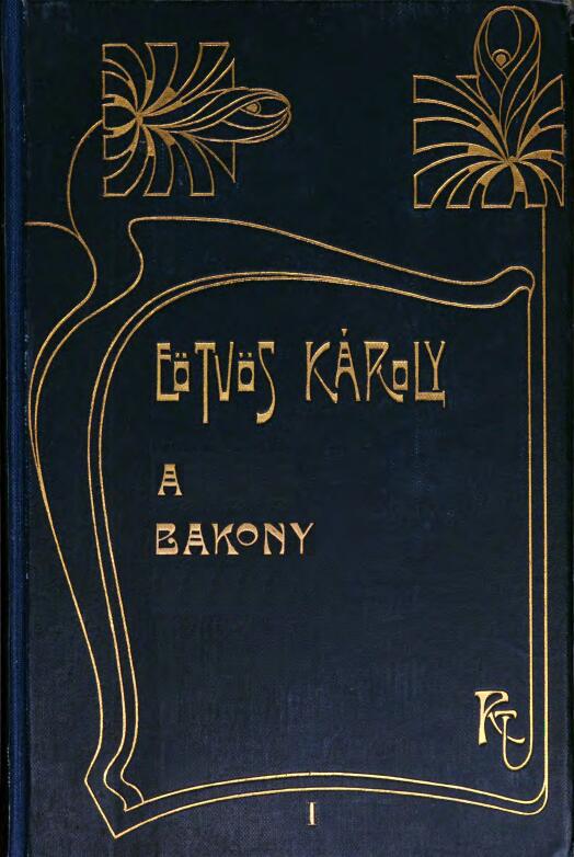 A Bakony (1. kötet) A Bakony (1. kötet)