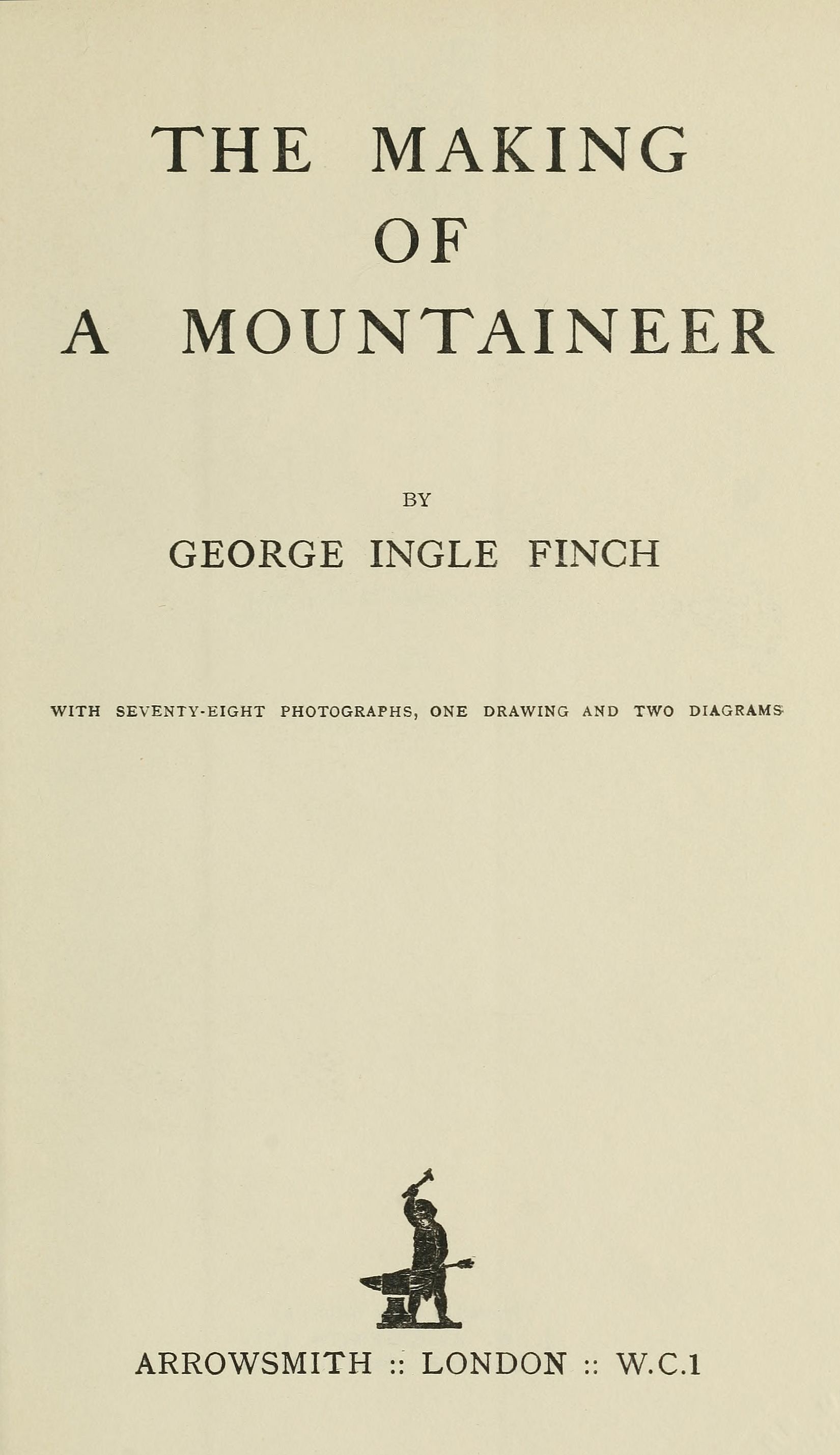 The making of a mountaineer The making of a mountaineer