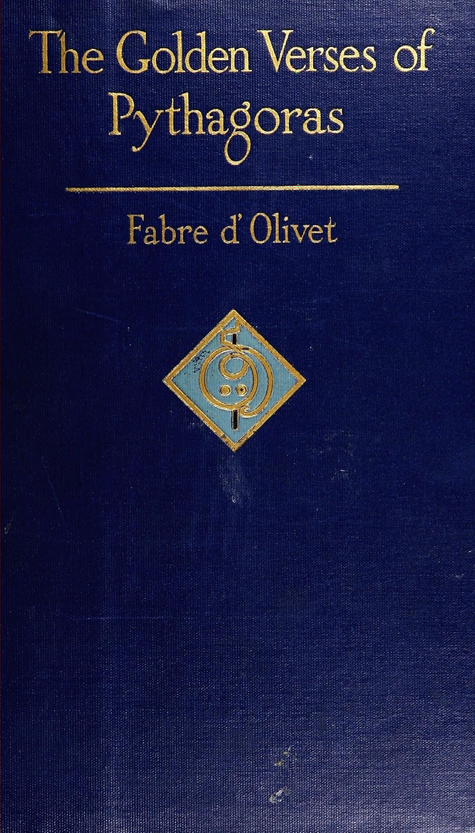 The golden verses of Pythagoras The golden verses of Pythagoras