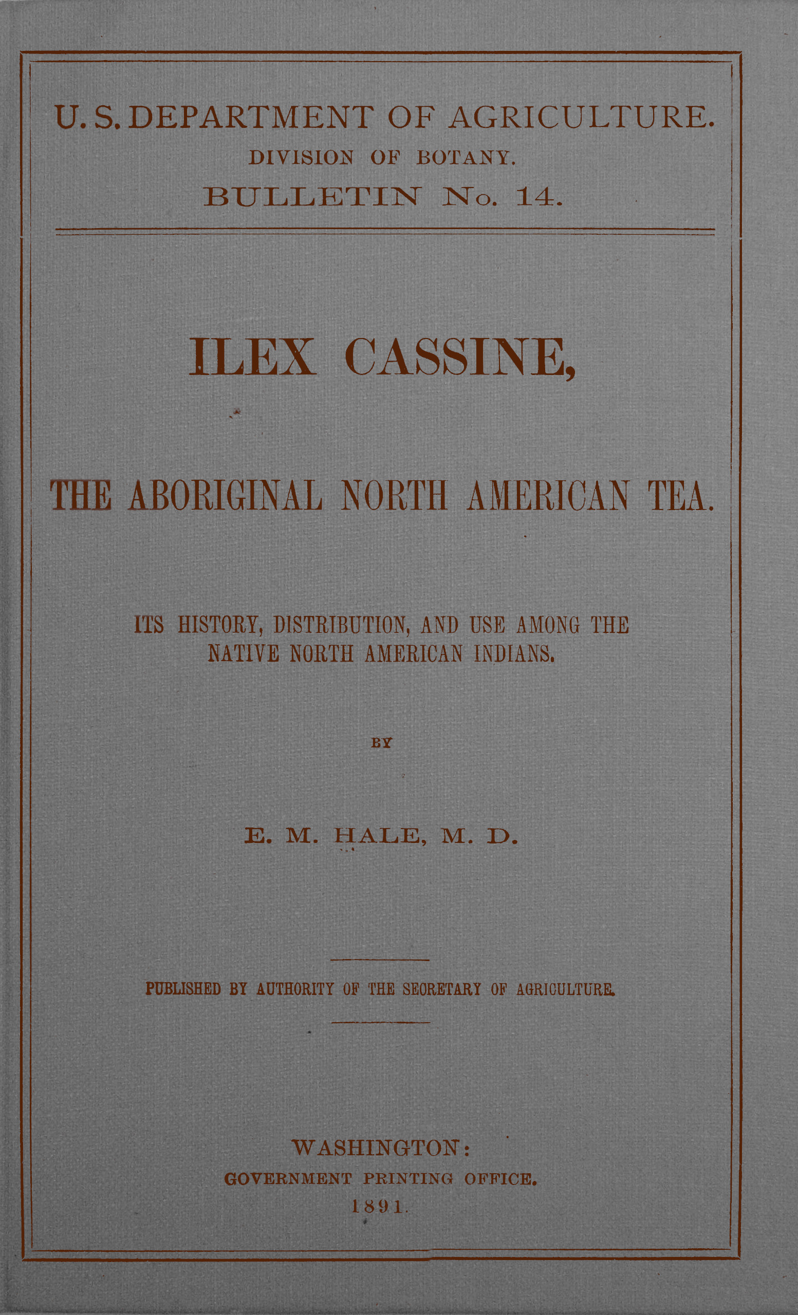 Ilex cassine, the aboriginal North American tea
