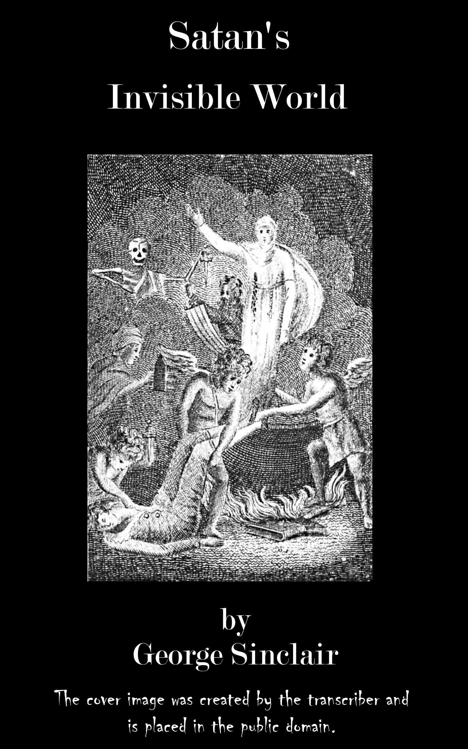 Satan's Invisible World Discovered

