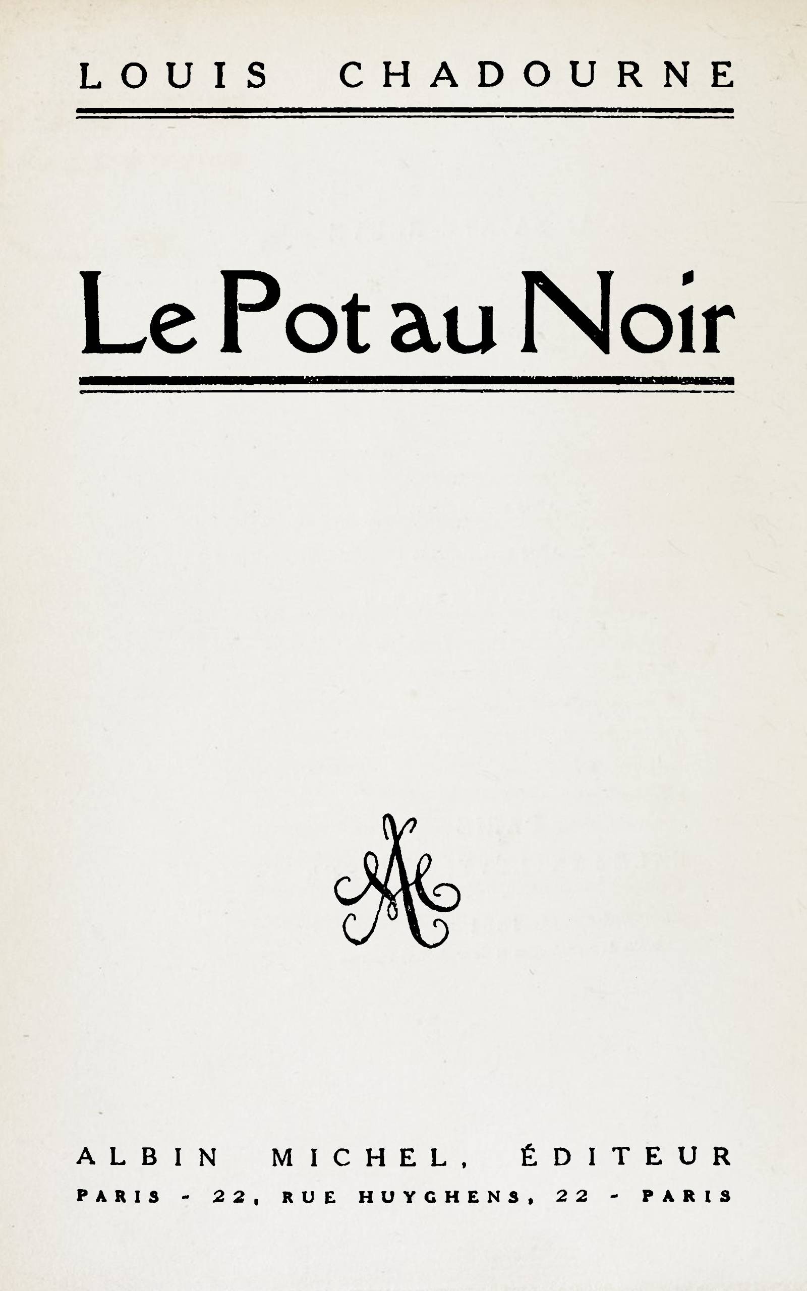 Le pot au noir